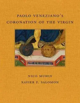 Paolo Veneziano's Coronation of the Virgin, Hardback/Xavier F Salomon