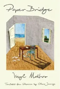 Paper Bridge, Paperback/Vasyl Makhno