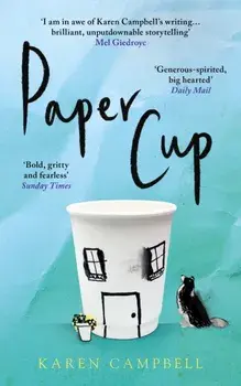 Paper Cup. Main, Hardback/Karen Campbell
