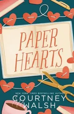 Paper Hearts - Courtney Walsh