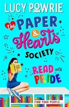 Paper & Hearts Society: Read with Pride. Book 2, Paperback/Lucy Powrie