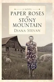 Paper Roses on Stony Mountain, Paperback/Stevan