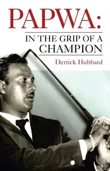 Papwa. in the Grip of a Champion, Paperback/Derrick Hubbard