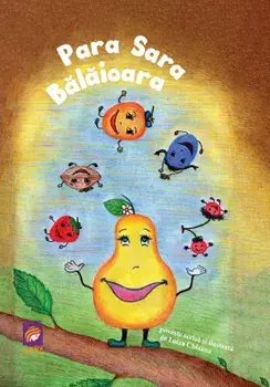 Para Sara Balaioara. Editia a 3-a/Luiza Chiazna