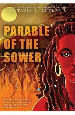 Parable of the Sower - Octavia Butler