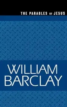 Parables of Jesus, Paperback/William Barclay