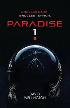 Paradise-1 - David Wellington