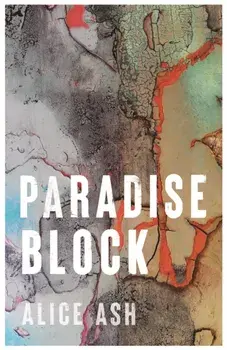 Paradise Block, Hardback/Alice Ash
