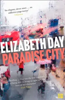 Paradise City, Paperback/Elizabeth Day