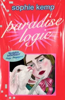 Paradise Logic, Hardback/Sophie Kemp