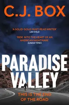 Paradise Valley, Paperback/C.J. Box