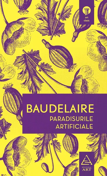 Paradisurile artificiale - Charles Baudelaire