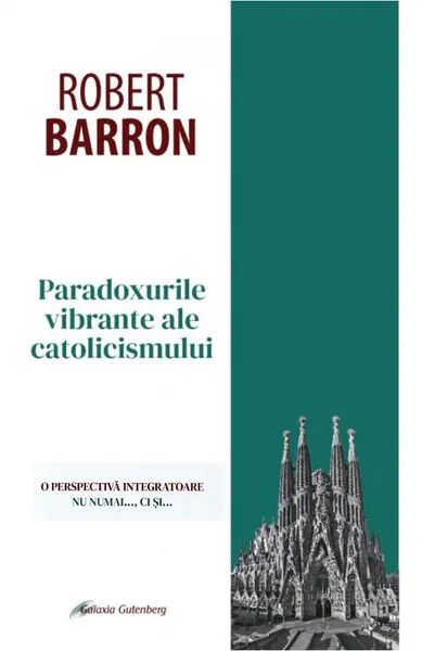Paradoxurile vibrante ale catolicismului