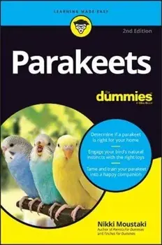 Parakeets for Dummies, Paperback/Nikki Moustaki
