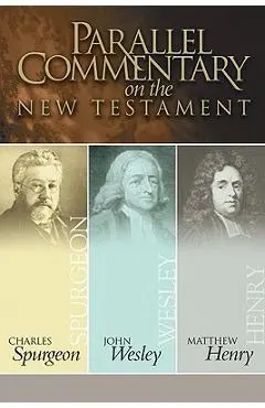 Parallel Commentary on the New Testament - Charles Haddon Spurgeon