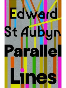 Parallel Lines, Paperback/Edward St Aubyn