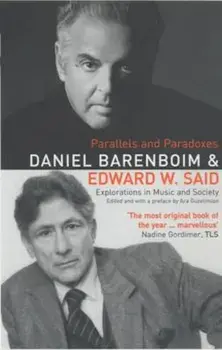 Parallels and Paradoxes, Paperback/Daniel Barenboim