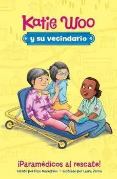 ¡Paramédicos Al Rescate!, Hardcover/Laura Zarrin