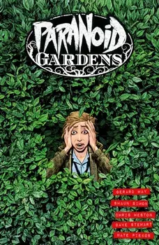 Paranoid Gardens, Paperback/Chris Weston