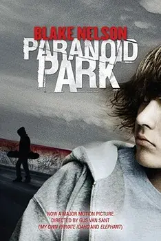 Paranoid Park, Paperback/Blake Nelson