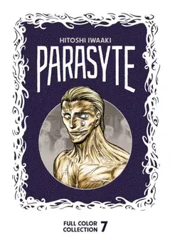 Parasyte Full Color Collection 7, Hardback/Hitoshi Iwaaki