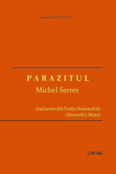 Parazitul | Michel Serres