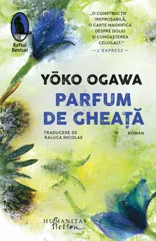 Parfum de gheata/Yoko Ogawa