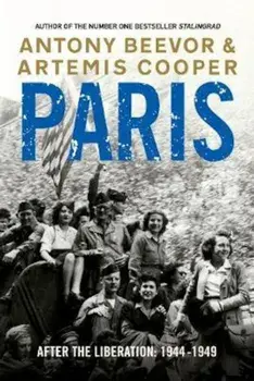 Paris After the Liberation, Paperback/Antony Beevor