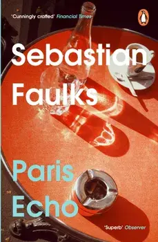 Paris Echo, Paperback/Sebastian Faulks