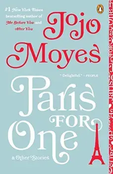 Paris for One and Other Stories, Paperback/Jojo Moyes