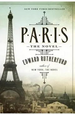 Paris: The Novel - Edward Rutherfurd