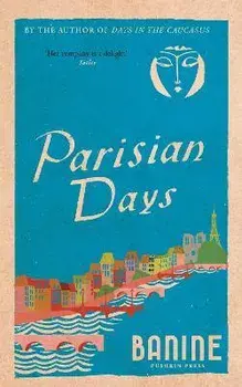Parisian Days, Hardback/Banine