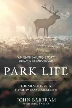 Park Life, Hardcover/John Bartram