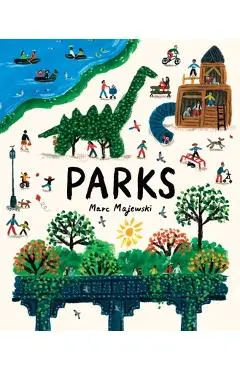 Parks: A Nonfiction Picture Book about Parks Around the World - Marc Majewski