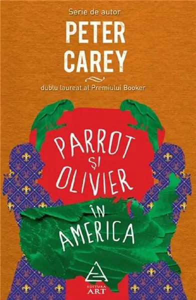 Parrot si Olivier in America | Peter Carey