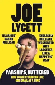 Parsnips, Buttered, Paperback/Joe Lycett