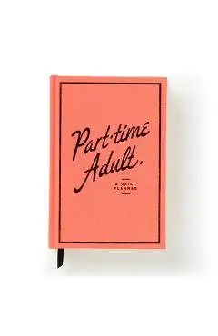 Part-Time Adult Undated Daily Planner - Brass Monkey