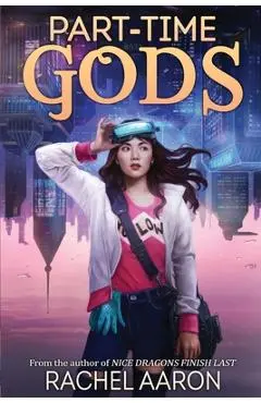 Part-Time Gods: DFZ Book 2 - Rachel Aaron