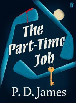 Part-Time Job, Paperback/P. D. James