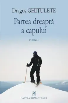 Partea dreapta a capului/Dragos Ghitulete