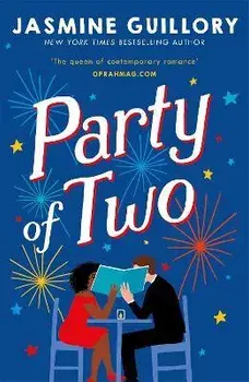 Party of Two. This opposites-attract rom-com from the author of The Proposal is 'an utter delight' (Red)!, Paperback/Jasmine Guillory