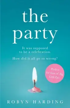 Party, Paperback/Robyn Harding