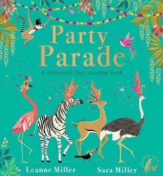 Party Parade (PB), Paperback/Leanne Miller