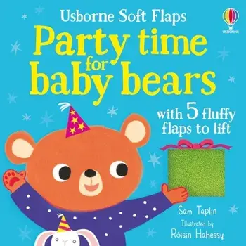 Party time for baby bears, Board book/Sam Taplin