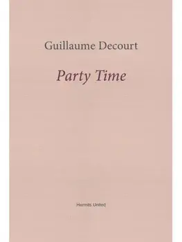 Party Time, Paperback/Guillaume Decourt
