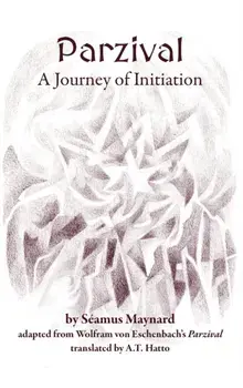 Parzival: A Journey of Initiation, Hardcover/Séamus Maynard