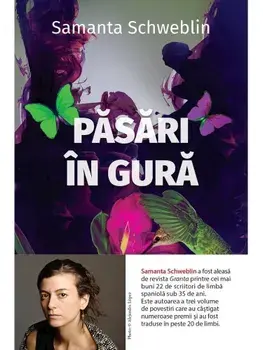 Pasari in gura/Samanta Schweblin
