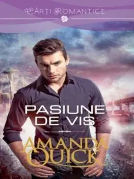Pasiune de vis/Amanda Quick