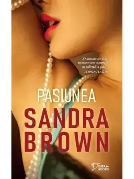 Pasiunea/Sandra Brown