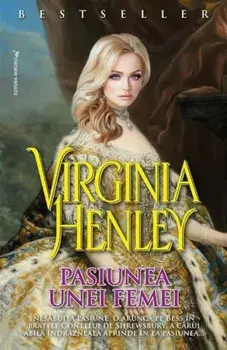Pasiunea unei femei/Virginia Henley